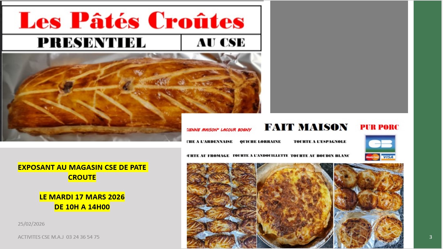 EXPOSANT AU MAGASIN CSE DE PATE CROUTE